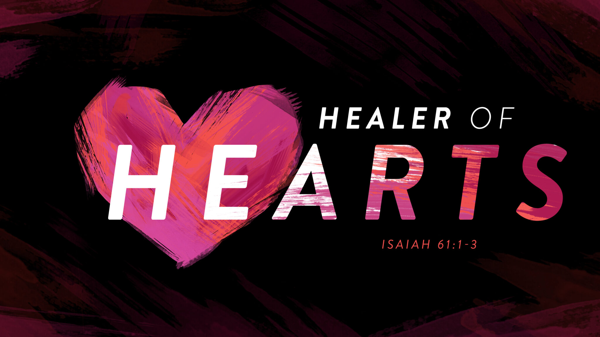 Expository Sermon on Isaiah 6113 The Healer of Hearts is Jesus Christ